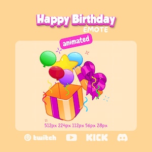 May include: An animated "Happy Birthday" emote graphic. A cartoon gift box bursts open, releasing colorful balloons and a star. The box is orange with purple stripes and a pink bow. The word "animated" is in a pink bubble.