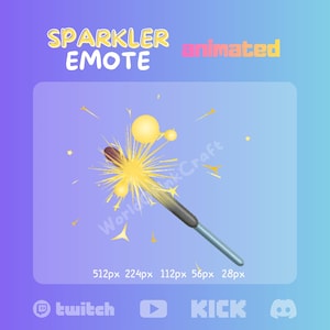Könnte beinhalten: Animiertes Feuerwerks-Emote mit gelben und goldenen Funken, einem dunkelgrauen Griff und einem hellblauen Stab. Der Text "SPARKLER EMOTE animated" steht oben. Das Bild enthält die Logos von Twitch, YouTube, Kick und Discord.