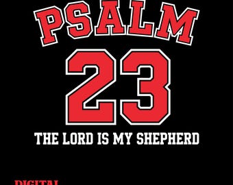 Psalm 23 Svg Png, The Lord Is My Shepherd Svg Png, Bible Verse Svg, Christian Football Jersey Svg, Digital Download File, Gift