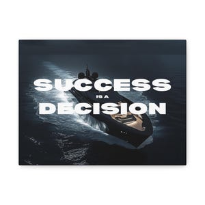 Motivational Wall Art Canvas, Inspirational Home Décor, Success is a Decision Quote, Office Wall Art, Gift for Entrepreneurs