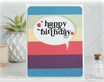 Speech Bubble Birthday Card - Fruit Flavor Birthday Card - Striped Birthday Card - Rainbow Birthday Card - Handmade Birthday Card - BDAY 005