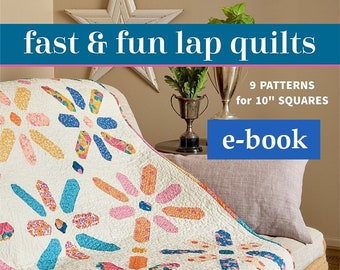 Fast & Fun Lap Quilts - E-Book - PDF Copy