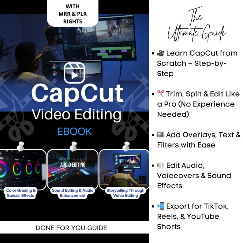 CapCut Video Editing eBook | Canva Editable PLR Digital Product | Video creator ebook Capcut Guide Rebrand & Resell, capcut plr guide, video editing ebook, capcut mrr ebook, canva ebook template , editable video guide, tiktok video editing, faceless video editing , video editing plr ,capcut editable book , social media plr , digital product mrr , rebrand and resell , plr rights included , video reels plr , capcut blueprint ,video creation guide ,sound effects pack ,dfy digital products