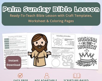 Palm Sunday for Kids – “Worthy of Praise” Bible Lesson with Crafts & Printables