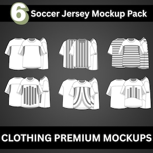 Soccer Jersey Mockup Bundle Streetwear Football Jersey Vector Mockup Pack Football Shirt Tech Pack Clothing Technical Drawing Illustrator