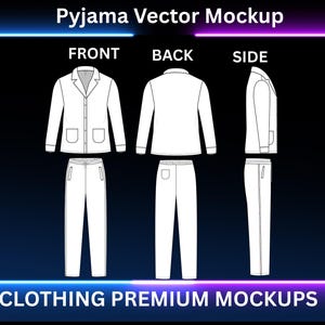 Puede incluir: Maqueta vectorial de un conjunto de pijama blanco, que se muestra desde la vista frontal, trasera y lateral. El conjunto incluye una chaqueta con cuello y bolsillos y pantalones a juego. El texto "Pyjama Vector Mockup" y "CLOTHING PREMIUM MOCKUPS" se muestran arriba y abajo.