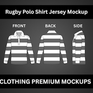 May include: A rugby polo shirt jersey mockup, showing front, back, and side views. The shirt has white and grey horizontal stripes. Text reads "Rugby Polo Shirt Jersey Mockup" and "CLOTHING PREMIUM MOCKUPS".