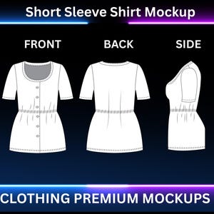 May include: White short-sleeve shirt mockup with front, back, and side views. The shirt has a button-up front, a cinched waist, and a scoop neckline. The text "Short Sleeve Shirt Mockup" and "CLOTHING PREMIUM MOCKUPS" are displayed.