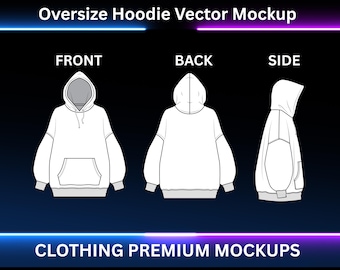 Oversized Streetwear Hoodie Mock up Vector Template Flat sketch Adobe Illustrator PNG SVG Procreate Tech Pack oversize hoodie mockup