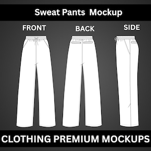 May include: A white sweatpants mockup with front, back, and side views. The front view shows a drawstring waistband. The back view shows two pockets. The side view shows the pants' silhouette. Text at the top reads "Sweat Pants Mockup" and at the bottom "CLOTHING PREMIUM MOCKUPS."