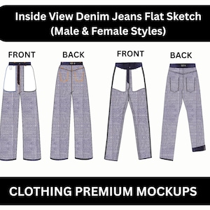 Może przedstawiać: Płaski szkic dżinsów, prezentujący widoki z przodu i z tyłu. Projekt zawiera szczegóły, takie jak kieszenie i szwy. Tekst brzmi "Inside View Denim Jeans Flat Sketch (Male & Female Styles)" i "CLOTHING PREMIUM MOCKUPS".