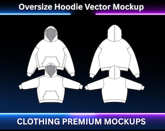 Oversized Streetwear Hoodie Mock up Vector Template Flat sketch Adobe Illustrator PNG SVG Procreate Tech Pack oversize hoodie mockup