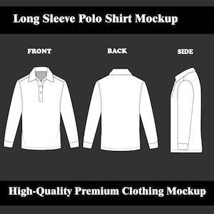 Pode incluir: Maquete de camisa polo branca de manga comprida, exibida da frente, de trás e de lado. A camisa tem gola e carcela abotoada. O texto "Long Sleeve Polo Shirt Mockup" e "High-Quality Premium Clothing Mockup" é exibido.