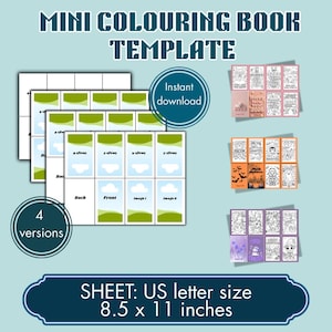 May include: A teal background features a mini coloring book template with the text "MINI COLOURING BOOK TEMPLATE". The template includes four versions, with the text "Instant download". The sheet size is 8.5 x 11 inches.