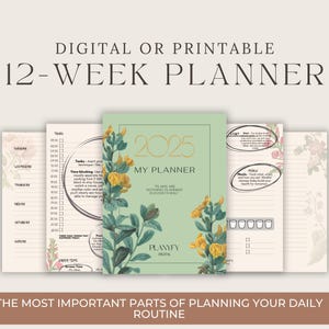 Puede incluir: Un planificador de 12 semanas con un diseño floral. La portada es verde con el texto "2025 My Planner" y "Planify Digital". El planificador incluye secciones para tareas, bloqueo de tiempo y planificación de comidas.