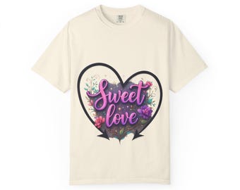 Valentine's Day 'Sweet Love' T-Shirt – Unique and Colorful Design for Couples