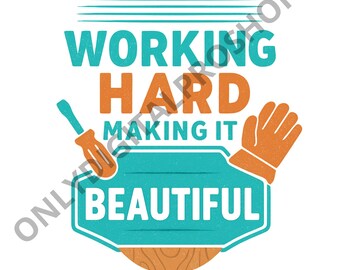 Labor Day Motivational Quote PNG | DIY Projects, Crafts