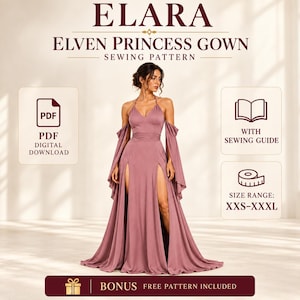 May include: A digital sewing pattern for the Elara Elven Princess Gown. The image displays a mauve floor-length dress with a V-neckline, halter straps, and two high front leg slits. Text includes PDF Digital Download, With Sewing Guide, Size Range: XXS-XXXL, and Bonus Free Pattern Included.