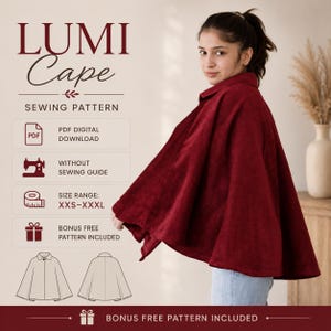 May include: A deep red cape sewing pattern titled LUMI Cape. The digital PDF download includes a size range from XXS to XXXL, without a sewing guide, and features a bonus free pattern. The graphic displays icons for a sewing machine, tape measure, and gift box, alongside a line drawing of the cape.