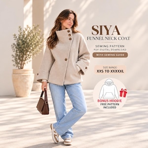 May include: A beige funnel neck coat with brown buttons, light blue jeans, and a brown handbag. Text reads: SIYA FUNNEL NECK COAT, SEWING PATTERN PDF DIGITAL DOWNLOAD, WITH SEWING GUIDE, SIZE RANGE: XXS TO XXXXXL, BONUS HOODIE FREE PATTERN INCLUDED.