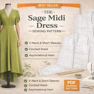 May include: A sage green midi dress on a mannequin with a V-neck, short sleeves, cinched waist, and asymmetrical hem. The image also includes a sewing pattern, sewing machine, and text that reads "The Sage Midi Dress - Sewing Pattern."