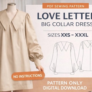 Puede incluir: Un vestido beige con cuello grande y mangas largas se muestra en un maniquí. El texto de la imagen dice "LOVE LETTER BIG COLLAR DRESS" y "TALLAS XXS - XXXL". La imagen también indica "PATTERN ONLY DIGITAL DOWNLOAD".