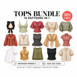 May include: A digital collection titled TOPS BUNDLE 15 PATTERNS IN 1 featuring fifteen diverse top designs in various colors and styles, including sleeveless, short-sleeved, and long-sleeved options, with text labels indicating beginner friendly and size XXS-XXXL.