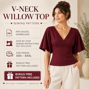 May include: A V-neck willow top sewing pattern featuring a PDF digital download, step-by-step sewing instructions, and a size range of XXS to XXXL. The design includes a bonus free pattern, with text stating V-NECK WILLOW TOP, SEWING PATTERN, and BONUS FREE PATTERN INCLUDED.