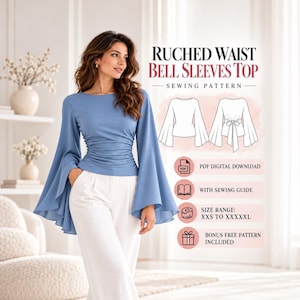 May include: A sewing pattern for a ruched waist bell sleeves top. The text reads Ruched Waist Bell Sleeves Top Sewing Pattern, PDF Digital Download, With Sewing Guide, Size Range: XXS to XXXXXL, and Bonus Free Pattern Included.
