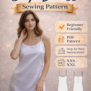 Puede incluir: Un patrón de costura de vestido lencero blanco con el texto "Slip Dress Sewing Pattern". El patrón es apto para principiantes, disponible en PDF e incluye instrucciones paso a paso. Tallas de XXS a XXL.