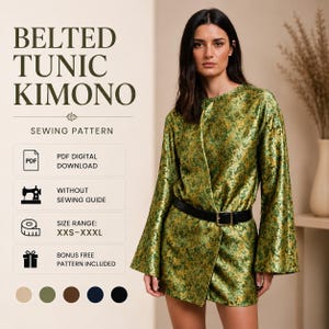 Op de afbeelding: Een digitaal naaipatroon voor een tuniek-kimono met riem. Het kledingstuk is een groen en goudkleurige tuniek met bloemenpatroon, lange wijde mouwen en een zwarte riem. De tekst bevat BELTED TUNIC KIMONO, SEWING PATTERN, PDF DIGITAL DOWNLOAD, WITHOUT SEWING GUIDE, SIZE RANGE: XXS-XXXL en BONUS FREE PATTERN INCLUDED.