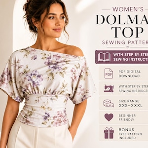 May include: A sewing pattern for a dolman top featuring a floral print in shades of purple and green on a white background. The text reads: WOMEN'S DOLMAN TOP SEWING PATTERN, WITH STEP BY STEP SEWING INSTRUCTIONS, PDF DIGITAL DOWNLOAD, SIZE RANGE: XXS-XXXL.