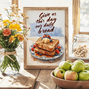 Offrez-nous notre pain quotidien Impression | Art mural chrétien | Verset biblique du Notre Père | Aquarelle de toasts pour le petit déjeuner | Décoration de cuisine à la maison