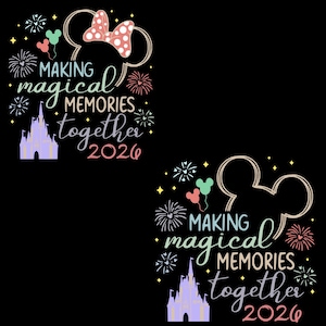 May include: Two designs on a black background. Each design includes a Mickey Mouse silhouette, a castle, fireworks, and the text "MAKING magical MEMORIES together 2026". One design features a pink bow with white polka dots.