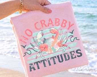 No Crabby Attitudes PNG, Beach Crab Sublimation Design, Summer Coastal PNG, Floral Crab Graphic, Retro Beach Shirt Design, Digital Download