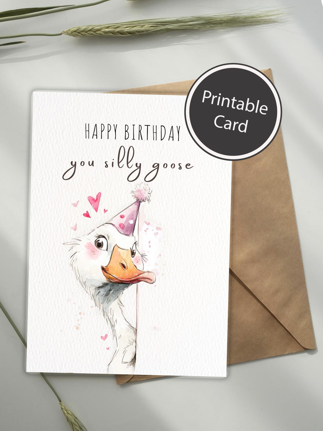 Funny Goose Birthday Card Printable, Cute Goose Party Hat, Happy ...