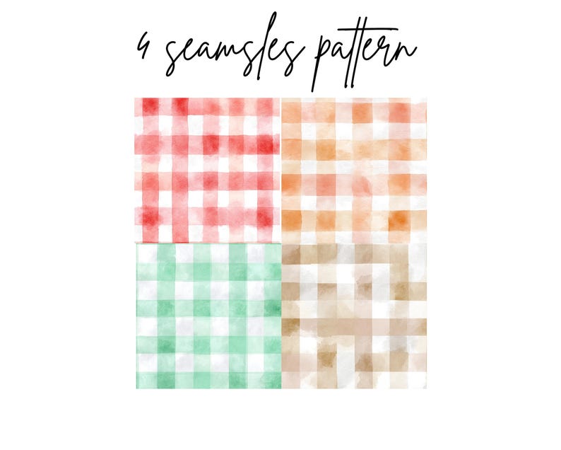 May include: Four watercolor gingham patterns in red, orange, green, and tan. The patterns are arranged in a square grid, each with a unique color scheme. The text "4 seamless pattern" is written in cursive at the top.