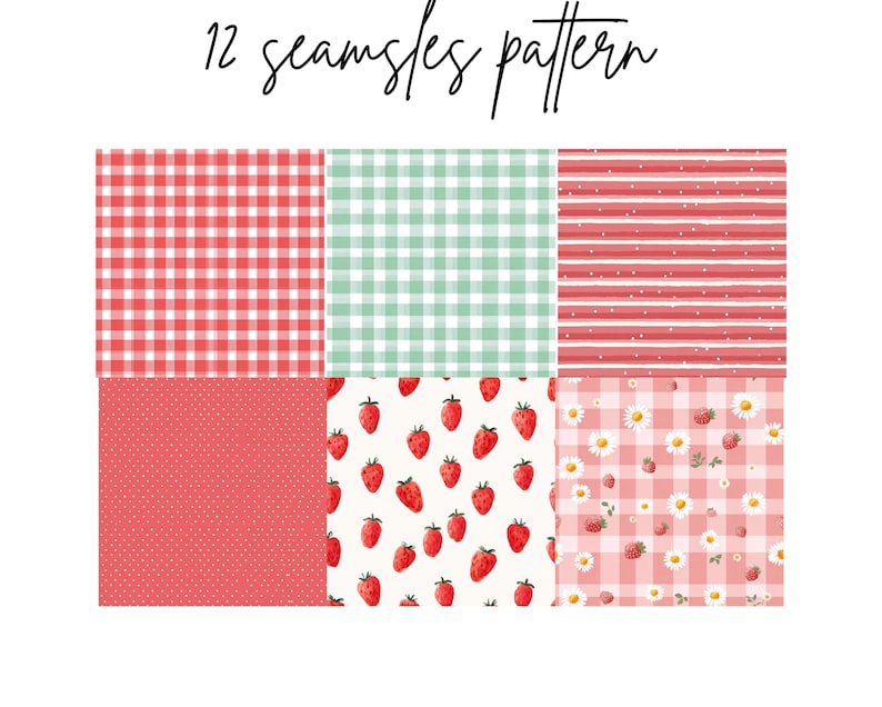 May include: A collection of 12 seamless patterns in red, white, and green. The patterns include gingham, polka dots, stripes, strawberries, and daisies. The text "12 seamless pattern" is written in black cursive at the top.
