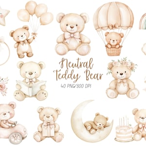 Puede incluir: Ilustraciones de acuarela de osos de peluche, globos, un globo aerostático, un arcoíris y una luna creciente. Se muestra el texto "Neutral Teddy Bear". Las imágenes son en colores beige y crema suaves.