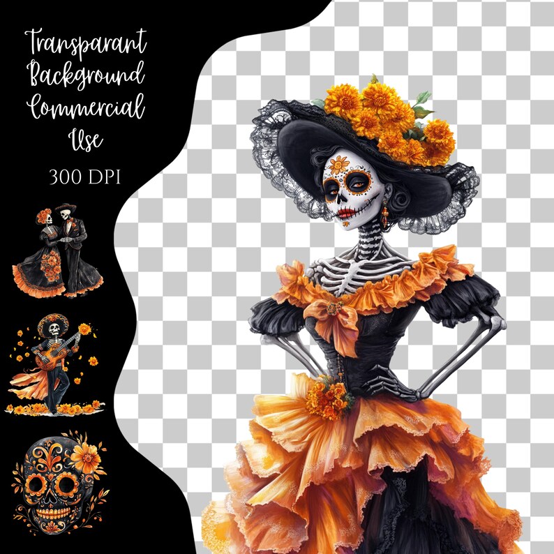 May include: Illustration of a Catrina, a female skeleton figure, dressed in a black and orange gown and a wide-brimmed hat adorned with flowers. The image includes the text "Transparent Background Commercial Use 300 DPI" and other Day of the Dead themed illustrations.