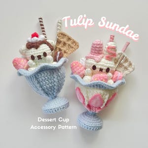 Copa de postre Tulip Sundae (Patrón de crochet en PDF - Patrón de accesorios)