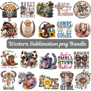 Peut inclure: Ensemble de motifs de sublimation sur le thème du western. Les images incluent des bottes de cowboy, des chevaux, des croix, des nœuds et du texte tel que "Leave Her Wild", "Boots Bible Blessings" et "Just a Small Town Girl". Les motifs présentent une variété de couleurs et de styles.