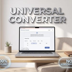 May include: A laptop displaying the Universal Converter software interface with file conversion options. The screen shows drag and drop functionality, selected file formats, and a convert button. Text overlays include Universal Converter, 100% Offline, and No Subscriptions.