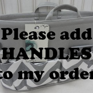 May include: A gray fabric tote bag with a chevron pattern and multiple pockets. The bag has a black text overlay that says "Please add handles to my order".