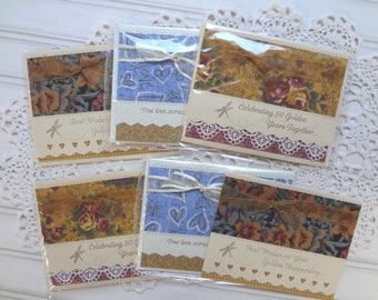 Unique handmade cards / Set of 6 / 50TH ANNIVERSARY /2 each of 3 designs/Decorated with fabric / Limited...once gone, there will be no more.