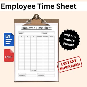 May include: A clipboard with an "Employee Time Sheet" form, featuring fields for employee name, department, and time tracking. Includes a PDF and Word's format option, with an "Instant Download" stamp.