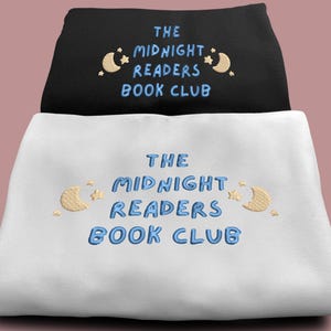 Late Night Readers Club Embroidered Sweatshirt, Book Lover Gift, Cozy Reading Crewneck, Bookworm Sweatshirt, Booktok Merch, Book Club Shirt.