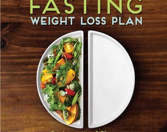 May include: Book cover with a green and blue title "The 21-Day Intermittent Fasting Weight Loss Plan". The cover features a white plate with a salad on one side and an empty plate on the other side. The text below the title reads "Recipes, Meal Plans, and Exercises for a Healthier You". The author's name is listed below the text: "Andy De Santis, RD, MPH with Michelle Anderson".