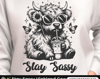 Stay Sassy Highland Cow SVG, Funny Cow Sublimation, Minding My Mood Shirt Design, Cute Highland Cow Clipart for Cricut, Farm Animal Svg Png