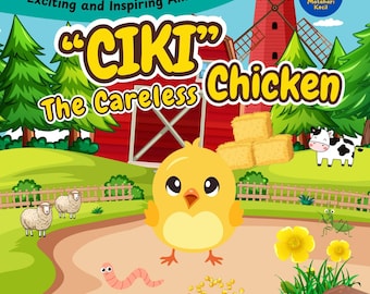 CIKI The Careless Chicken Storybook: kinderdierenverhaal (digitale pdf en JPG)